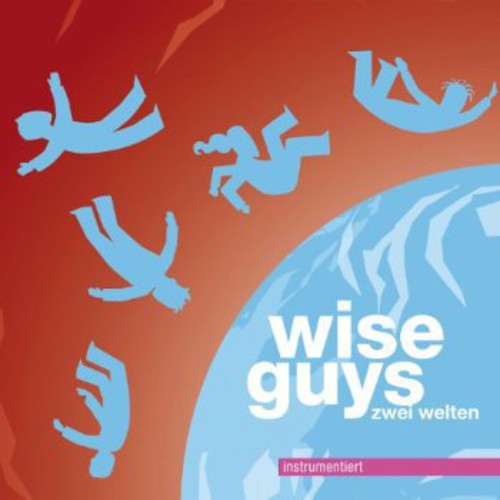 Wise Guys: Zwei Welten Instrumentier