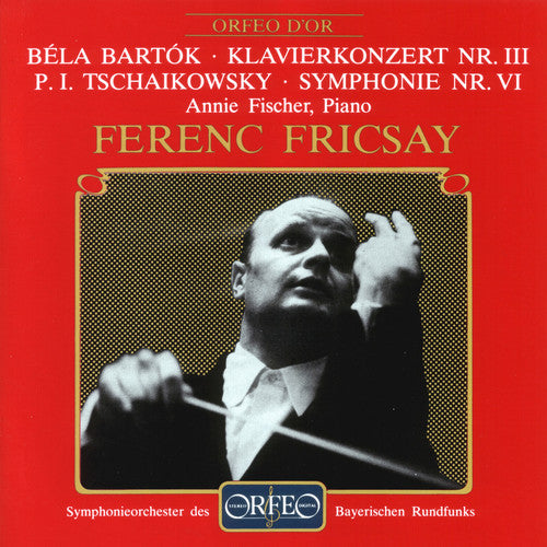 Bartok / Fischer / Fricsay / Bavarian Rso: Piano Concerto 3 / Symphony 6