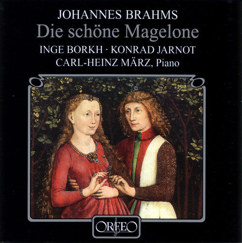 Brahms / Borkh / Jarnot / Marz: Die Schone Magelone Op 33