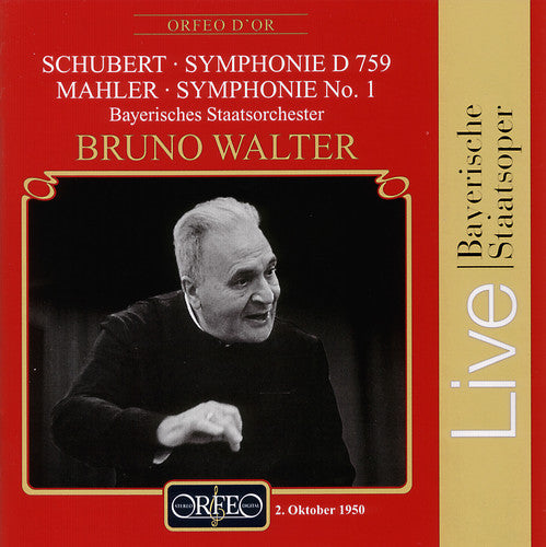 Schubert / Mahler / Walter / Bayerisches Staatsorc: Symphony B minor D / Symphony 1 in D Major