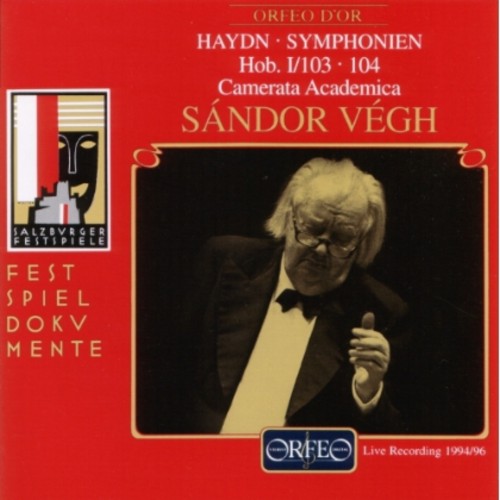 Haydn / Camerata Academica Salzburg / Vegh: Symphonies Live 94/96