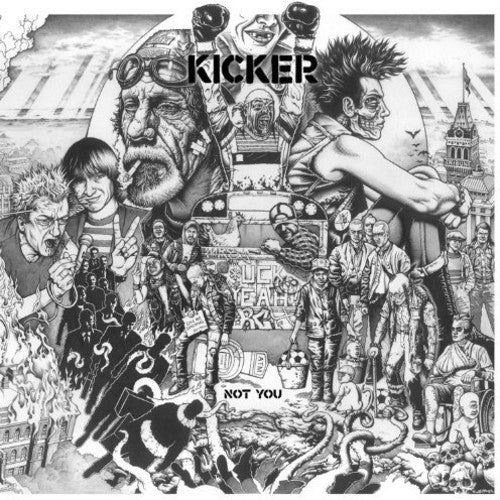 Kicker: Not You