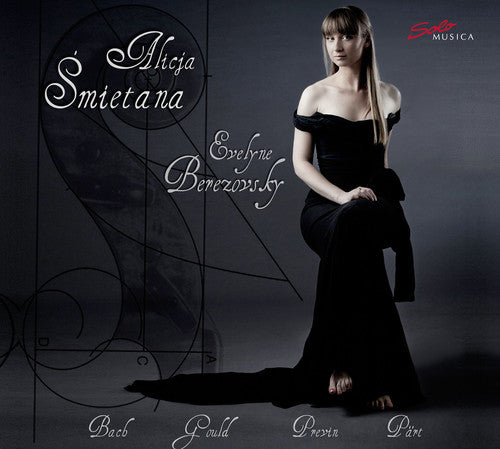 Bach / Smietana / Berezovsky: Works By Bach & Gould & Previn & Part