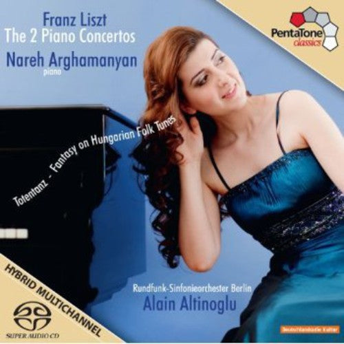 Liszt / Arghamanyan / Altinoglu: 2 Piano Concertos - SUPER-AUDIO CD