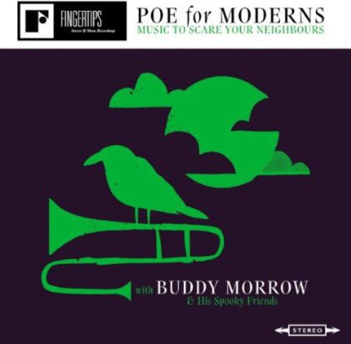 Buddy Morrow: Poe for Moderns: Music to Scare Your Neighbours - COMPACT DISCS