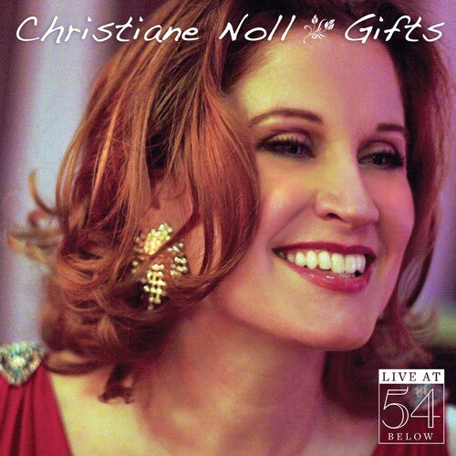 Noll, Christiane: Gifts: Live at 54 Below