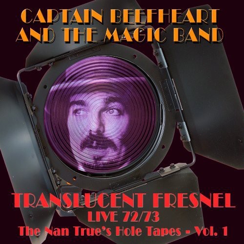 Captain Beefheart: Translucent Fresnel (Nan Trueshole Tape 72/73 Live) - COMPACT DISCS