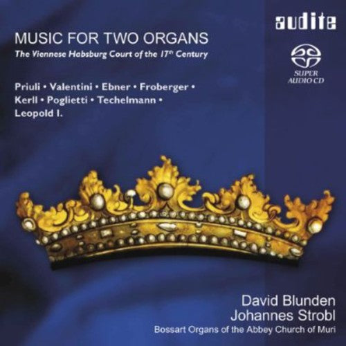 Priuli / Blunden / Strobl: Music for Two Organs - SUPER-AUDIO CD