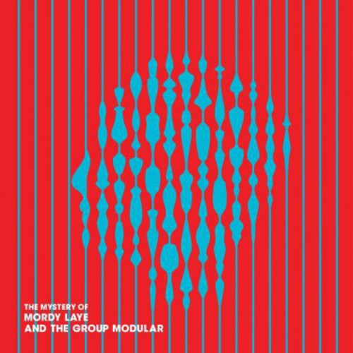 Mordy Laye & Group Modular: The Mystery Of Mordy Laye