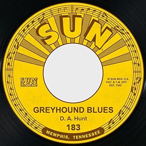 D.A. Hunt: Greyhound Blues / Lonesome Old Jail - 7-INCH SINGLE