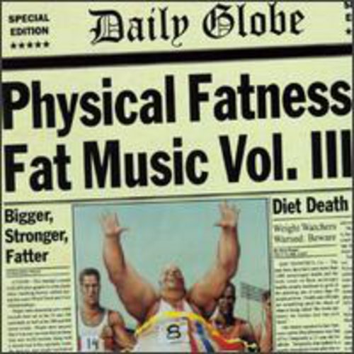 Physical Fatness / Various: Fat Music : Vol. 3-Physical Fatness - VINYL LP