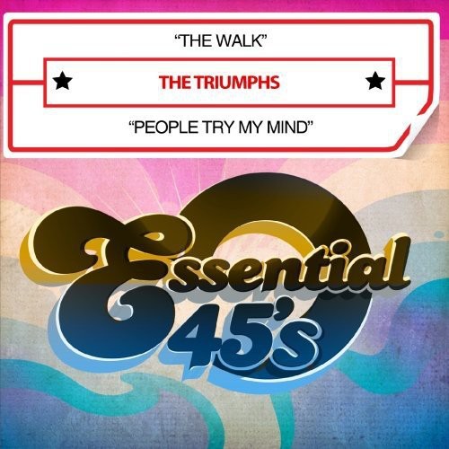 Triumphs: Walk / People Try My Mind - CD SINGLE