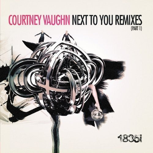 Vaughn, Courtney: Next to You: Remixes 1 - CD SINGLE