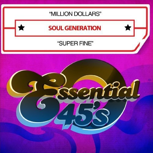 Soul Generation: Million Dollars / Super Fine - CD SINGLE