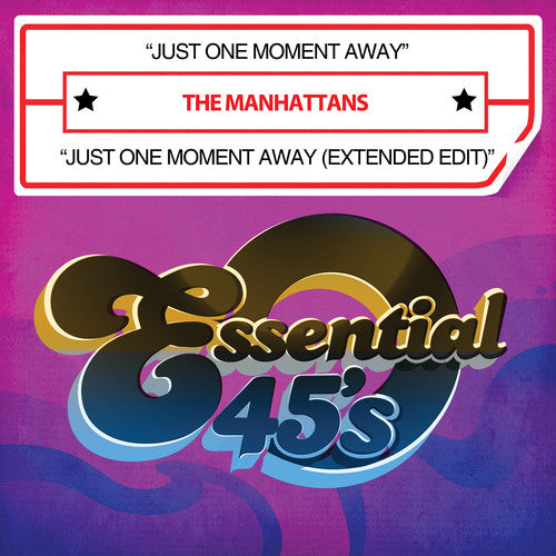 Manhattans: Just One Moment Away - CD SINGLE