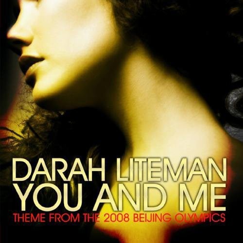 Liteman, Darah: You and Me (Theme from the 2008 Beijing Olympics) - CD SINGLE
