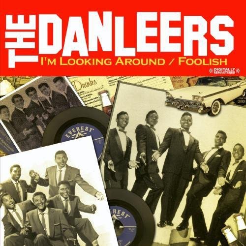 Danleers: I'm Looking Around / Foolish - CD SINGLE