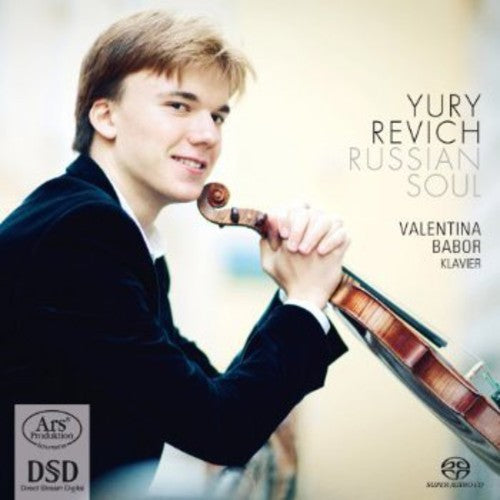 Glasunov / Prokofieff / Tschaiko / Revich / Babor: Russian Soul - SUPER-AUDIO CD