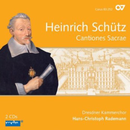 Schuetz / Dresdner Kammerchor / Rademann: Cantiones Sacrae
