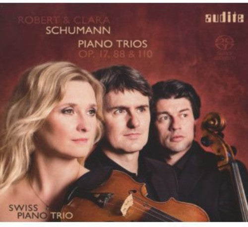 Schumann / Swiss Piano Trio: Piano Trios Op 17 & 88 - SUPER-AUDIO CD