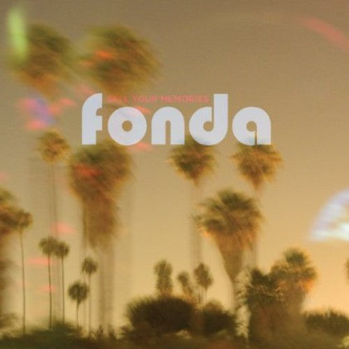 Fonda: Sell Your Memories - COMPACT DISCS