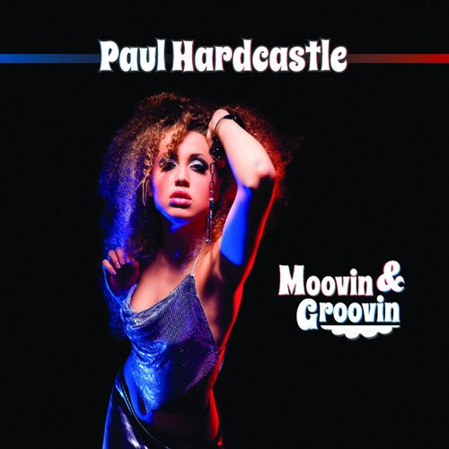 Hardcastle, Paul: Moovin & Groovin