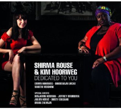 Rouse, Shirma & Kim Hoorweg: Dedicated To You