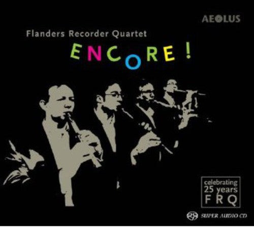 Flanders Recorder Quartet: Encore! - SUPER-AUDIO CD
