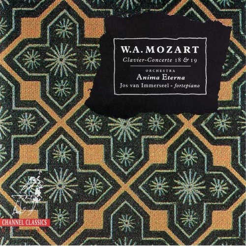 Mozart / Van Immerseel: Piano Concerti 18 & 19