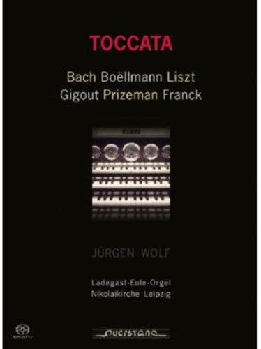 Bach, J.S. / Wolf: Toccatas - SUPER-AUDIO CD