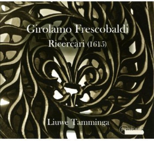 Frescobaldi / Tamminga: Ricercari (1615)