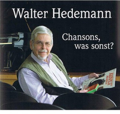 Hedemann, Walter: Chansons Was Sonst?