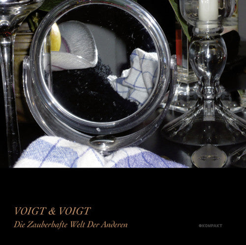 Voigt & Voigt: Die Zauberhafte Welt Der Anderen