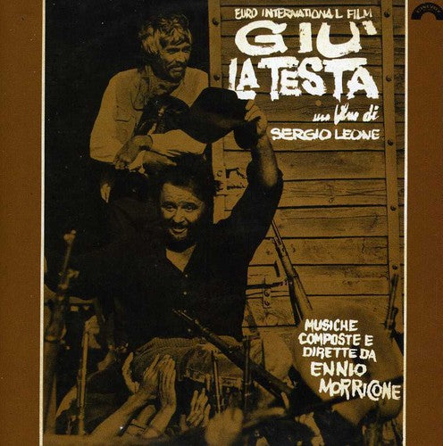 Morricone, Ennio: Giù La Testa (Duck, You Sucker, A Fistful of Dynamite) (Original Soundtrack)