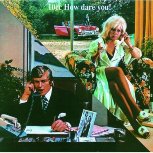 10cc: How Dare You - COMPACT DISCS
