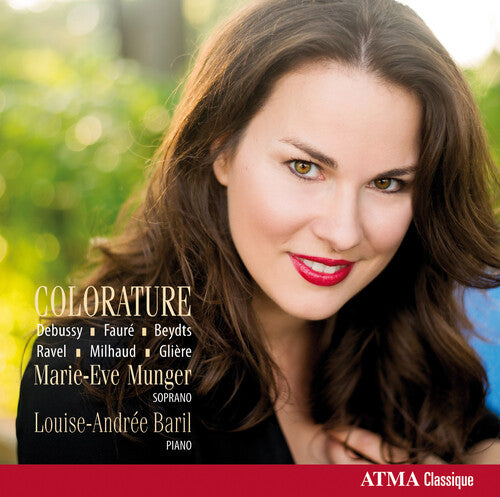 Debussy / Beydts / Milhaud: Colorature - COMPACT DISCS
