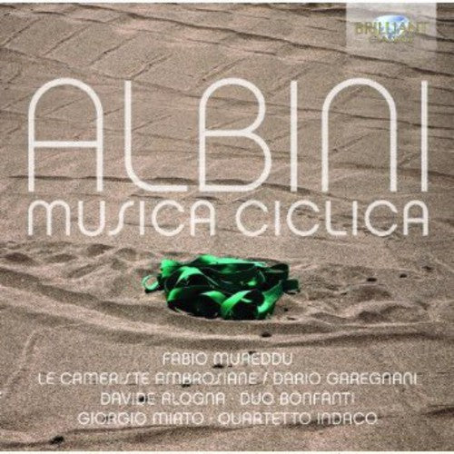 Albini / Le Cameriste Ambrosiane / Mirto: Musica Ciclica