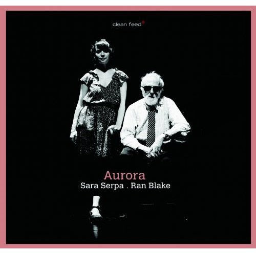 Blake, Ran: Aurora with Sara Serpa