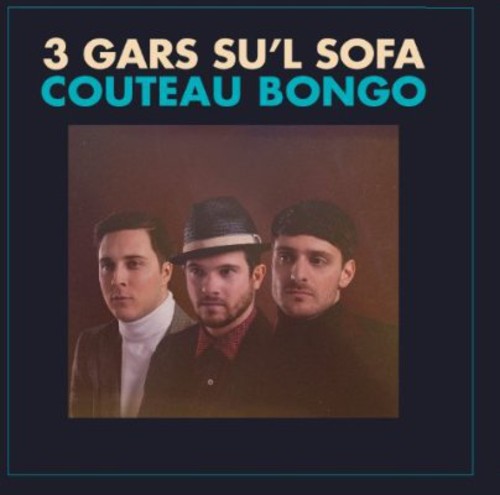 3 Gars Su'L Sofa: Couteau Bongo