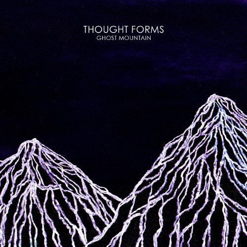 Thought Forms: Ghost Mountain