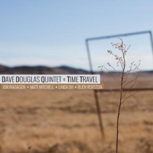 Dave Douglas: Time Travel - COMPACT DISCS