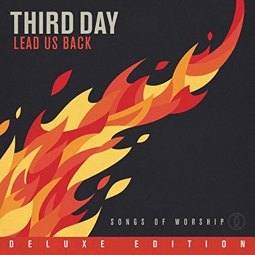 Third Day: Lead Us Back: Songs of Worship