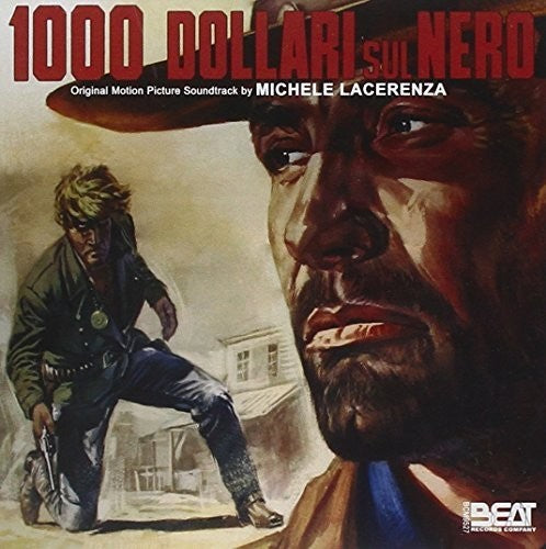 1000 Dollari Sul Nero / O.S.T.: 1000 Dollari Sul Nero ($1,000 on the Black) (Original Soundtrack)