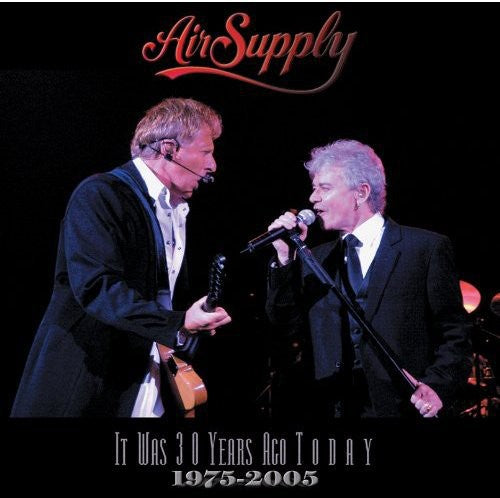 Air Supply: It Was 30 Years Ago Live
