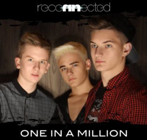 ReConnected: One in a Million Part 1 - CD SINGLE