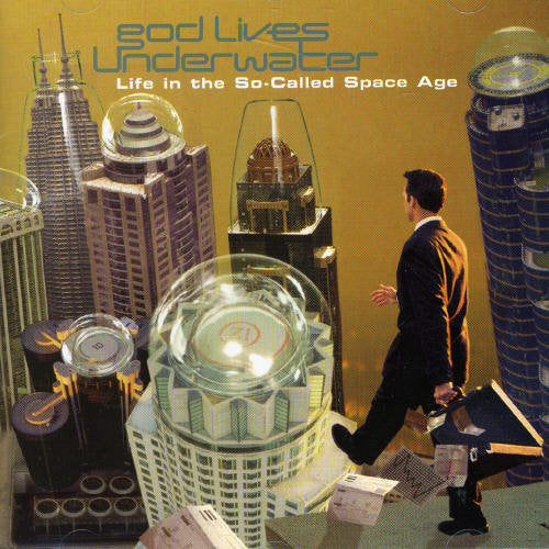 God Lives Underwater: Life in the So-Called Space Ag - COMPACT DISCS