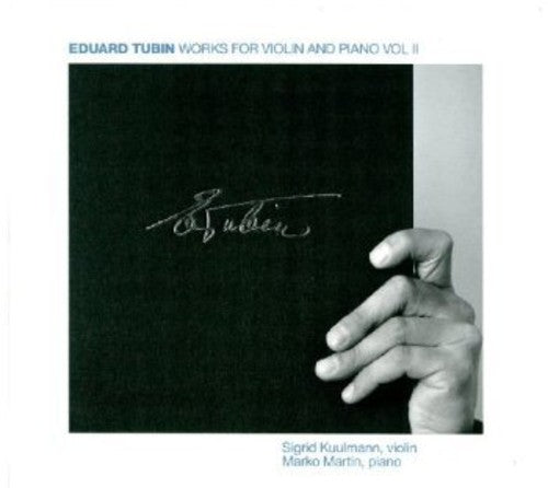 Turbin / Kuulmann / Martin: Works for Violin & Piano 2