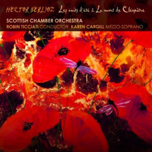 Berlioz / Ticciati / Scottish Chamber Orch: Les Nuits D'ete / la Mort de Cleopatre - SUPER-AUDIO CD