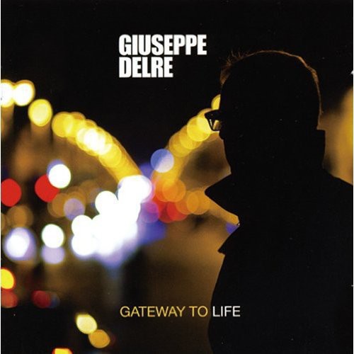 Delre, Giuseppe: Gateway to Life