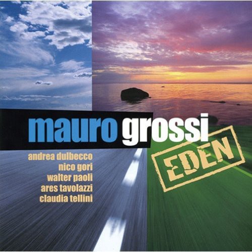 Grossi, Mauro: Eden